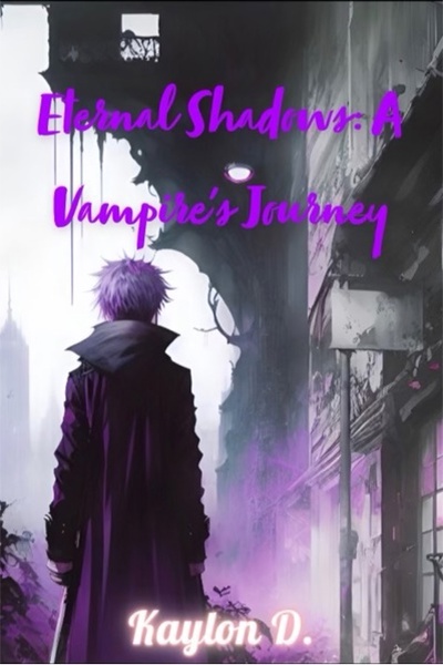 Eternal Shadows: A Vampire's Journey
