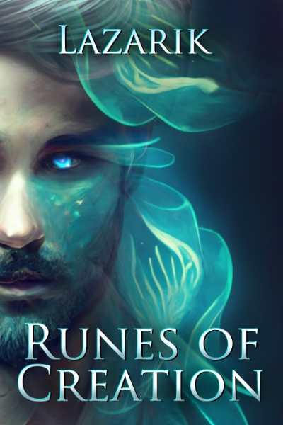 Runes of creation (A LitRPG Adventure) (currently working on 2nd novel)