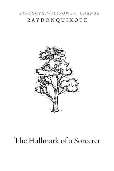 The Hallmark of a Sorcerer