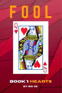 FOOL: Book 1, Hearts