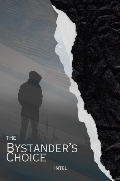 The Bystander's Choice by Intel
