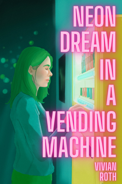Neon Dream in a Vending Machine [Hopepunk Sci-fi: Fully written]