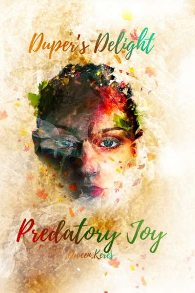 Duper's Delight: Predatory Joy