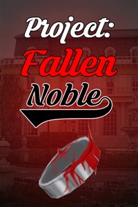 Project: Fallen Noble