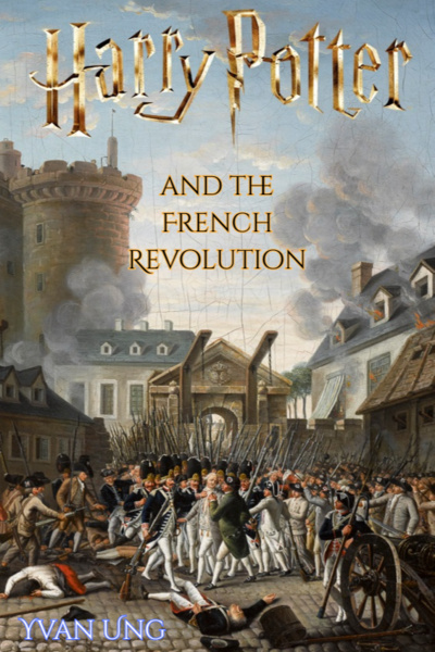 Harry Potter and the French Revolution