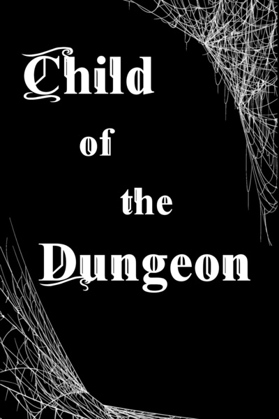 Child of the Dungeon
