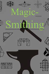 Magic-Smithing