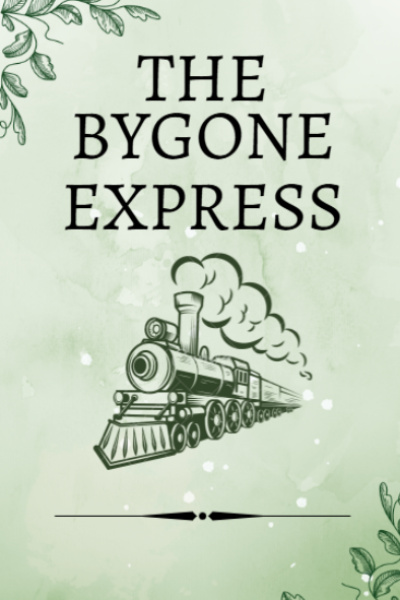 The Bygone Express