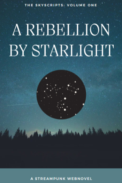 A Rebellion By Starlight