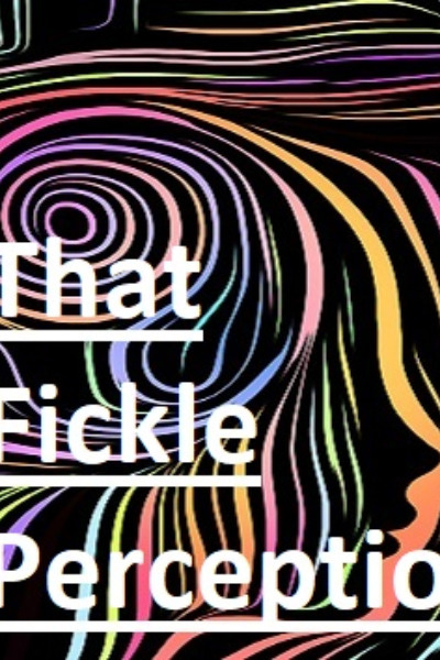 This Fickle Perception - Apocalypse LitRPG