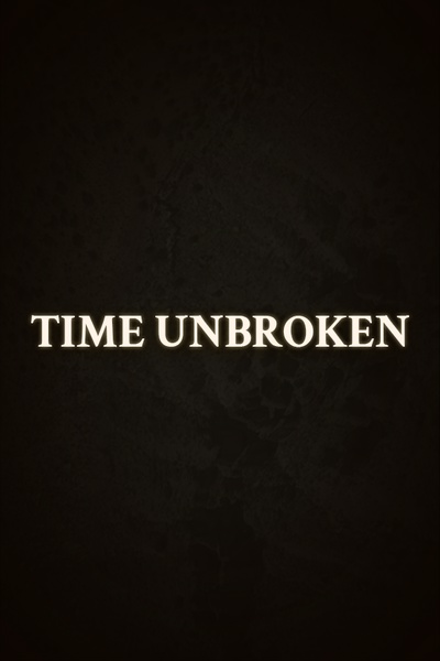 Time Unbroken